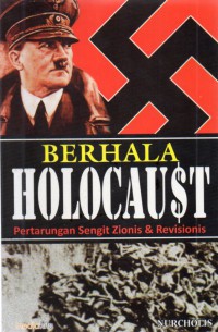 Image of Berhala Holocaust : Pertarungan Sengit Zionis & Revisionis